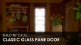 FFXIV HOUSING Build Tutorial: Classic Glass Pane Door