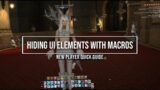 FFXIV: HUD – Hiding UI Elements With Macros – New Player Guide
