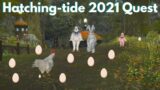 FFXIV – 🥚 Hatching-tide 2021 🐔