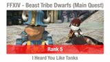 FFXIV I Heard You Like Tanks (Dwarfs, Main Quest Rank 5) Shadowbringers