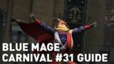 FFXIV – Masked Carnival Stage #31 Guide (Blue Mage)