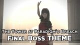 FFXIV OST – The Tower at Paradigm's Breach Final Boss Theme