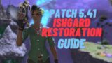 FFXIV – Patch 5.41 – Ishgard Restoration Guide