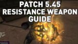 FFXIV – Patch 5.45 Resistance Weapon Upgrade Guide/Overview