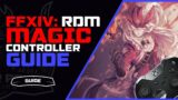 FFXIV RDM Controller Guide | Shadowbringers Red Mage Guide