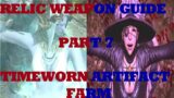 FFXIV: Shadowbringers relic weapon guide part 7 timeworn artifact farm(re-upload)