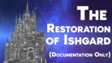 FFXIV: The Complete Restoration of Ishgard (Documentation Only)