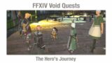 FFXIV The Hero's Journey (Void Quests) – Shadowbringers