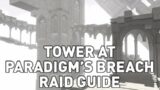 FFXIV – Tower at Paradigm's Breach Raid Guide