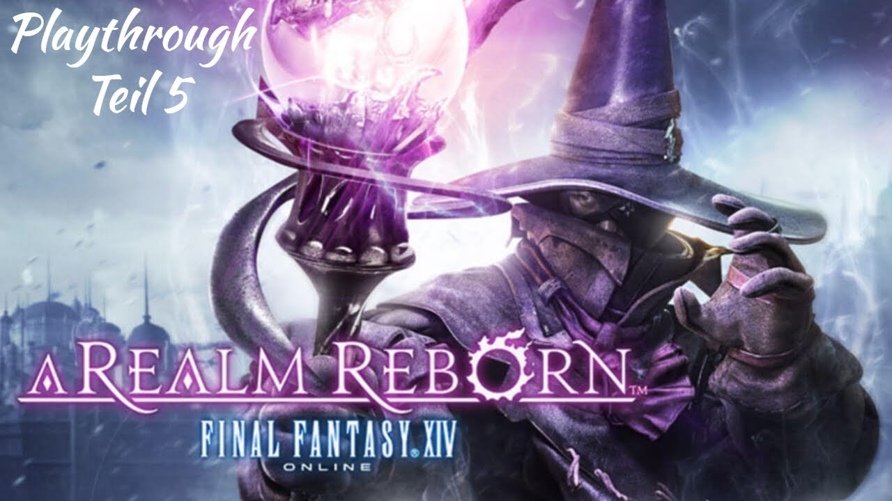 Final Fantasy 14 Story Playthrough A Realm Reborn Teil 5 Final Fantasy 14 Videos