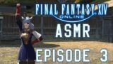 Final Fantasy XIV ASMR Part 3