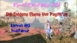 Final Fantasy XIV – Dungeon: Die Goldene Ebene Von Paglth'an
