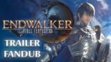 Final Fantasy XIV Endwalker Trailer FANDUB