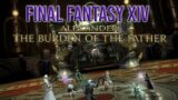Final Fantasy XIV: Heavensward Alexander (Normal) The Burden Of The Father Visual Raid Guide