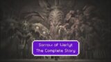 Final Fantasy XIV Lore: The Sorrow of Werlyt The Complete Story