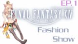 Final Fantasy XIV online fashion show – EP.1