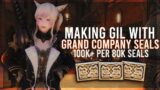 How to make Gil with Grand Company Seals ! | FFXIV Gilmaking Guides | FFXIV