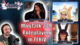 MogTalk: Episode 239 – ROLEPLAYING in FFXIV w/ Fandy, BoobaCampbell, & Crow