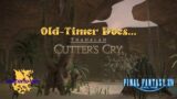 Old-Timer Does… Cutter's Cry! | Final Fantasy XIV Online