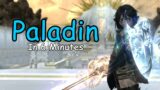Paladin In 6 Minutes – FFXIV