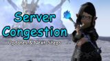 Server Congestion | Updates And Next Steps – FFXIV