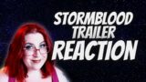 Stormblood Trailer REACTION – FFXIV
