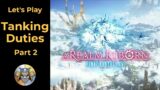 Tanking Duties – Let's Play (pt. 2) – Final Fantasy 14