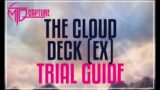 The Cloud Deck (Extreme) Guide – "Diamond Weapon"