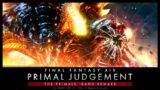 【FF14】PRIMAL JUDGEMENT / 原始の審判 ( THE PRIMALS ver REMAKE )