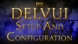 DelvUI 0.1.0.0 Setup & Configuration – FFXIV