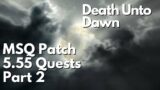 FFXIV – 5.55 Main Scenario Quests (Death Unto Dawn) – Part 2