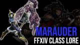 FFXIV Class Lore: The Marauder