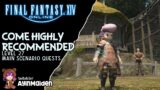 FFXIV – Come Highly Recommended + Level 27 MSQs
