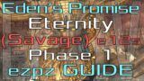FFXIV Eden's Promise: Eternity (Savage) – EZ PZ Guide! (e12s Phase 1)