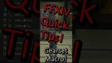 FFXIV Quick Tips: Gear Set Macro!