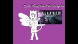 Final Fantasy 14 Playthrough – Part 1