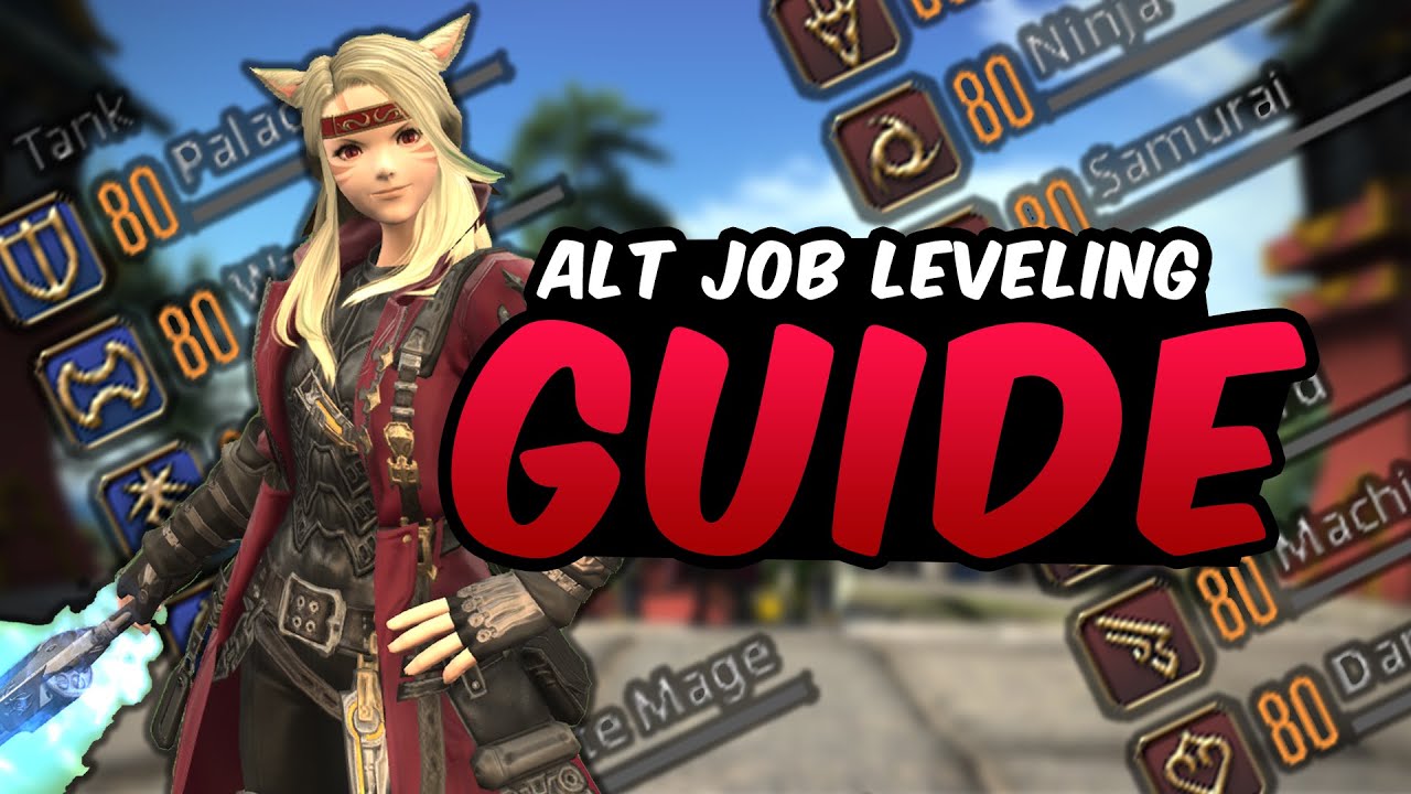 How To Level Up Alt Jobs In Ffxiv Combat Class Leveling Guide For New Players Final Fantasy 14 Final Fantasy 14 Videos