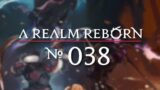 Let's Play ► Final Fantasy XIV – A REALM REBORN (NG+) #038 ⛌ [DEU][GER][MMORPG]