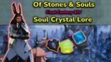 Stone And Souls : Lore Of The Soul Crystal – FFXIV