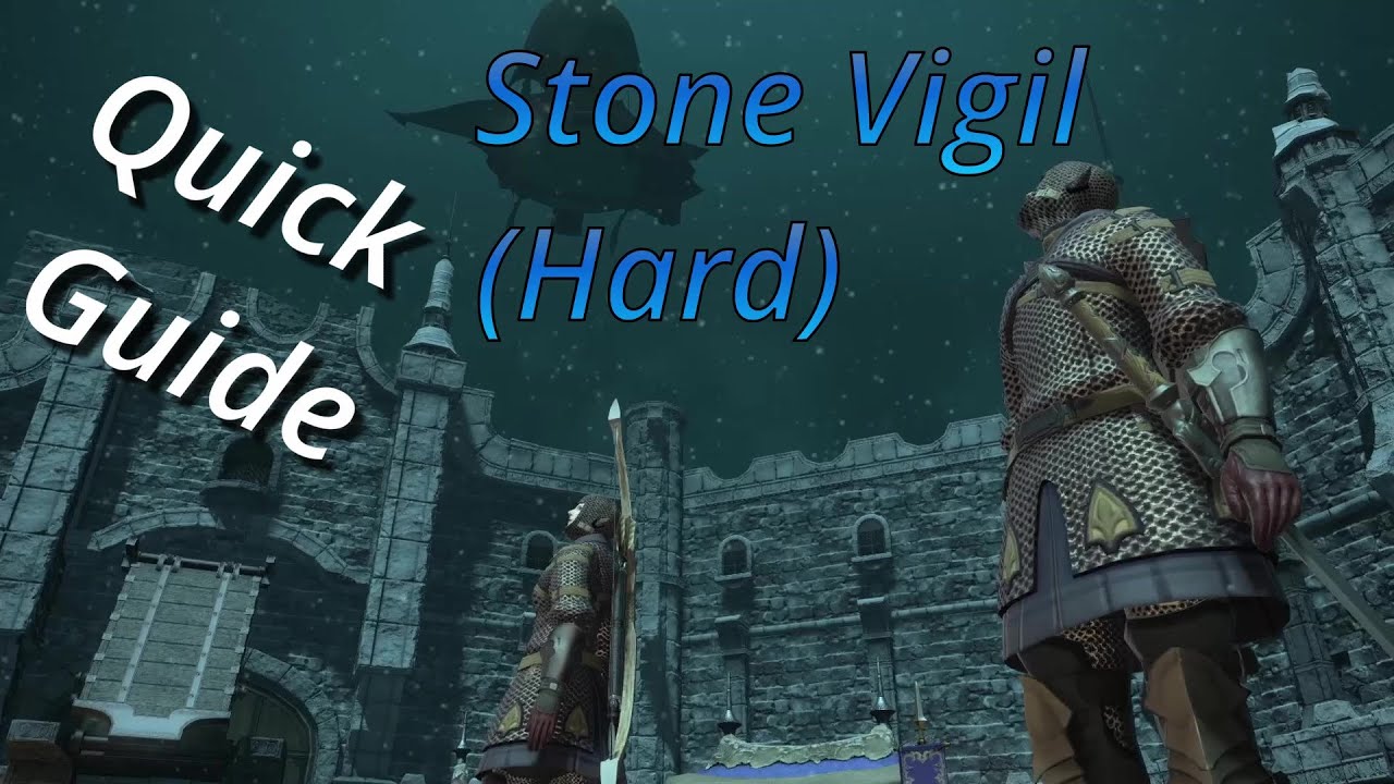 Stone Vigil (Hard) Quick Guide (2021) - FFXIV - Final Fantasy 14 videos