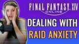 Tips on Dealing With Raid Anxiety | FFXIV