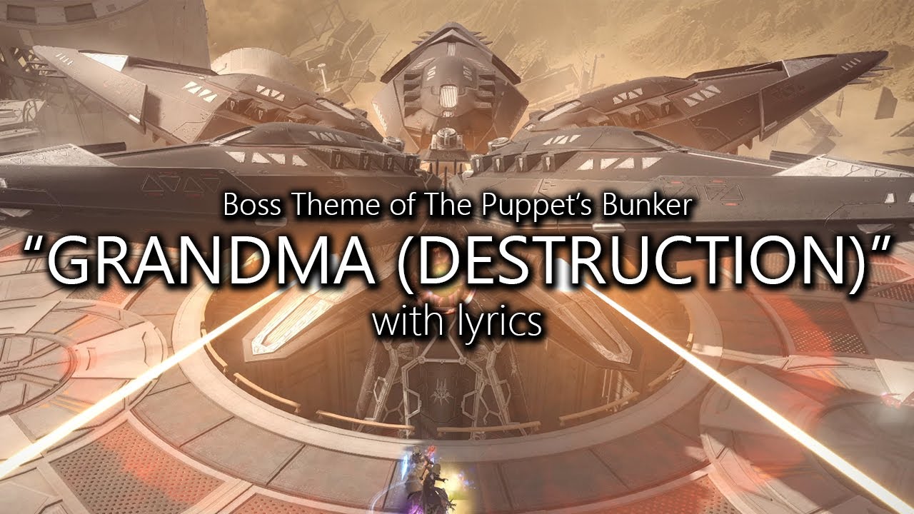 Grandma Destruction With Lyrics Puppets Bunker Boss Theme