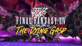 "The Dying Gasp" Jeevz Plays Final Fantasy 14