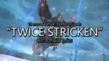 "Twice Stricken" with Official Lyrics (Ramuh: Heritor of Levin Theme) | Final Fantasy XIV