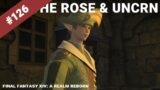 #126 FINAL FANTASY XIV: A Realm Reborn – The Rose And The Unicorn