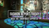 FFXIV: Fashion Report Friday – Week 195 : Theme : Anonymous Supporter