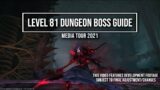 FFXIV: Level 81 Dungeon Boss Guide – Media Tour 2021