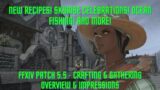 FFXIV Patch 5.5 – Crafting & Gathering Impressions: Fetes, Ocean Fishing, Recipes and More!