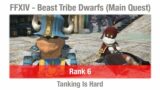 FFXIV Tanking Is Hard (Dwarfs, Main Quest Rank 6) Shadowbringers
