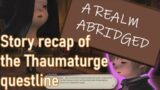 [FFXIV] Thaumaturge Story Recap – A Realm Abridged